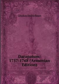 Darapatum: 1757-1768 (Armenian Edition)
