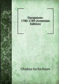 Darapatum: 1780-1789 (Armenian Edition)