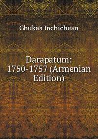 Darapatum: 1750-1757 (Armenian Edition)