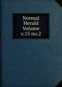 Normal Herald Volume v.15 no.2