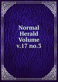 Normal Herald Volume v.17 no.3