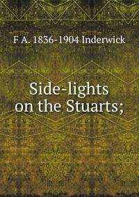 Side-lights on the Stuarts;