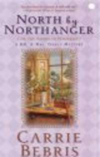 North by Northanger: Mr. & Mrs. Darcy Mystery
