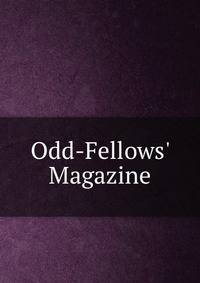 Odd-Fellows' Magazine