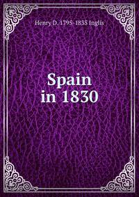 Spain in 1830