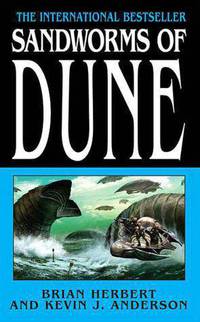 Sandworms of Dune (Dune 7 Series #2)