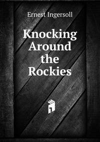 Knocking Around the Rockies