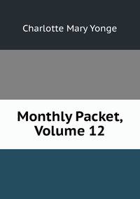 Monthly Packet, Volume 12