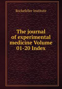 The journal of experimental medicine Volume 01-20 Index