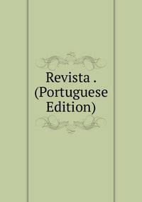 Revista . (Portuguese Edition)