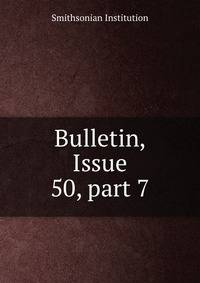 Bulletin, Issue 50, part 7