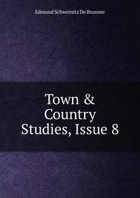 Town &amp; Country Studies, Issue 8