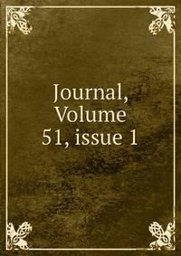 Journal, Volume 51, issue 1