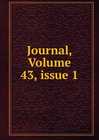 Journal, Volume 43, issue 1