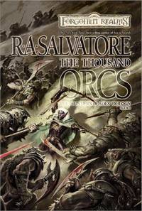 Forgotten Realms: Hunters Blades 1: Thousand Orcs