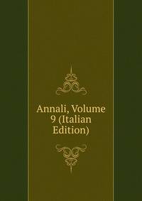 Annali, Volume 9 (Italian Edition)