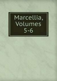 Marcellia, Volumes 5-6