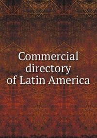 Commercial directory of Latin America