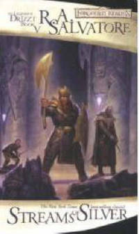 Forgotten Realms: Streams of Silver (Legend of Drizzt #5)