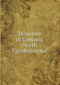 Directory of Concord, North Carolina serial
