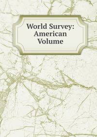 World Survey: American Volume