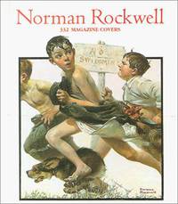 Norman Rockwell: 332 Magazine Covers
