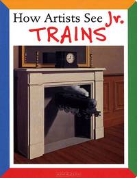 How Artists See Jr.: Trains