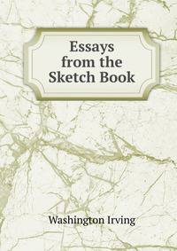 Essays from the Sketch Book