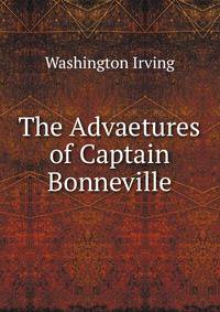 The Advaetures of Captain Bonneville