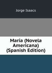 Maria (Novela Americana) (Spanish Edition)