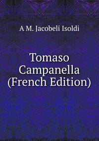 Tomaso Campanella (French Edition)