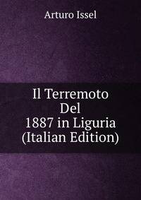 Il Terremoto Del 1887 in Liguria (Italian Edition)