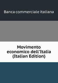 Movimento economico dell'Italia (Italian Edition)