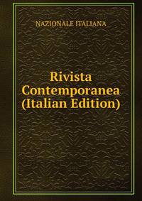 Rivista Contemporanea (Italian Edition)