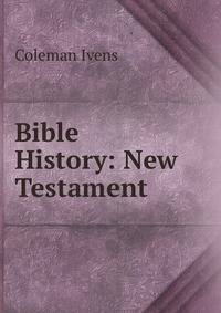 Bible History: New Testament