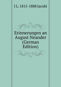 Erinnerungen an August Neander (German Edition)