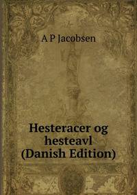 Hesteracer og hesteavl (Danish Edition)