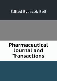 Pharmaceutical Journal and Transactions