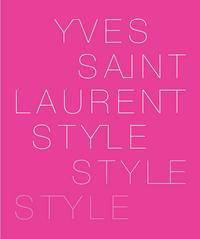 Yves Saint Laurent: Style