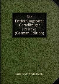 Die Entfernungsorter Geradliniger Dreiecke. (German Edition)
