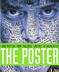 The Poster: 1,000 Posters from Toulouse-Lautrec to Sagmeister