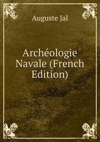 Archeologie Navale (French Edition)