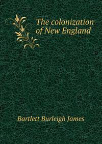 The colonization of New England