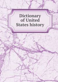 Dictionary of United States history