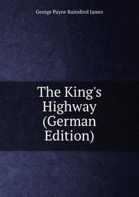 The King's Highway (German Edition)