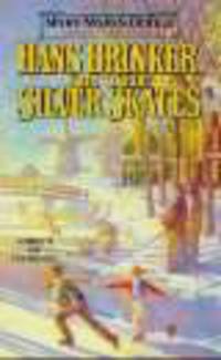 Hans Brinker or Silver Skates