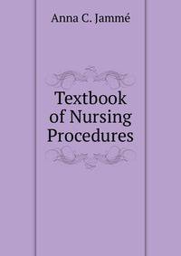 Textbook of Nursing Procedures