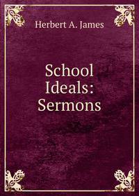 School Ideals: Sermons