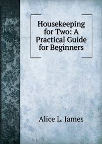 Housekeeping for Two: A Practical Guide for Beginners