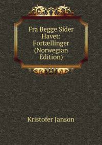 Fra Begge Sider Havet: Fort?llinger (Norwegian Edition)